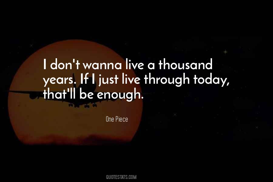 Be Enough Quotes #1381287