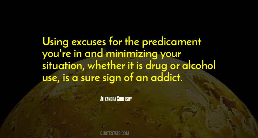 Drug Addict Quotes #1647159