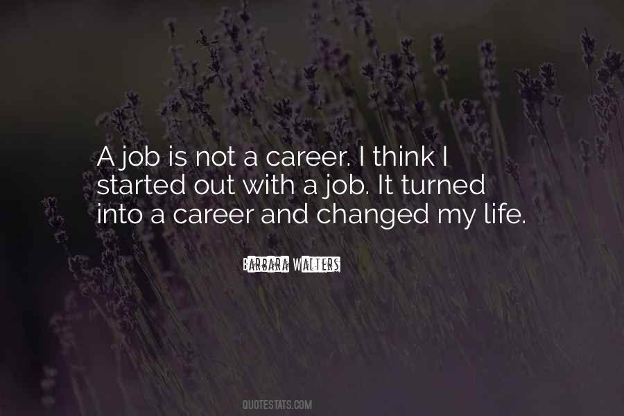 Life And Job Quotes #1104419