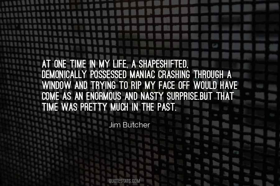 Life Through A Window Quotes #867988