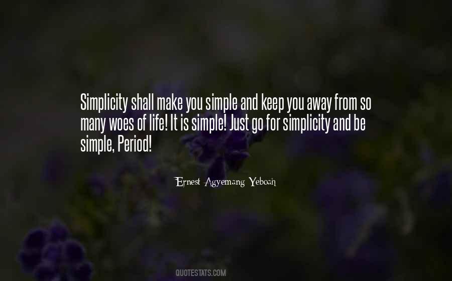 Life Of Simplicity Quotes #203650