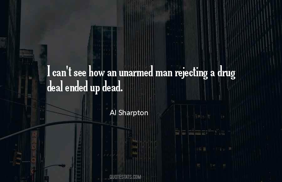Drug Deal Quotes #109199