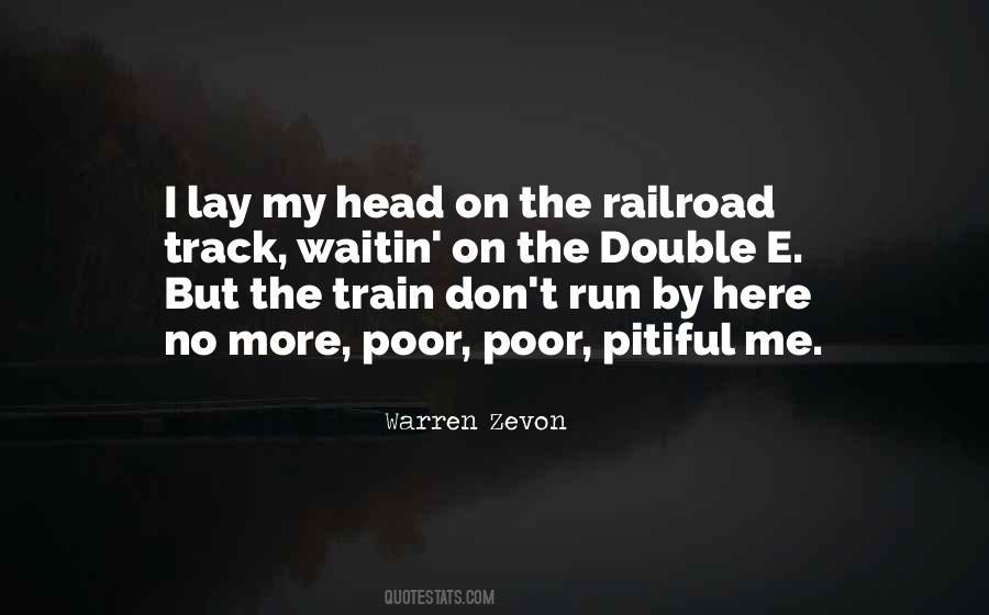 Quotes About The Railroad #631311