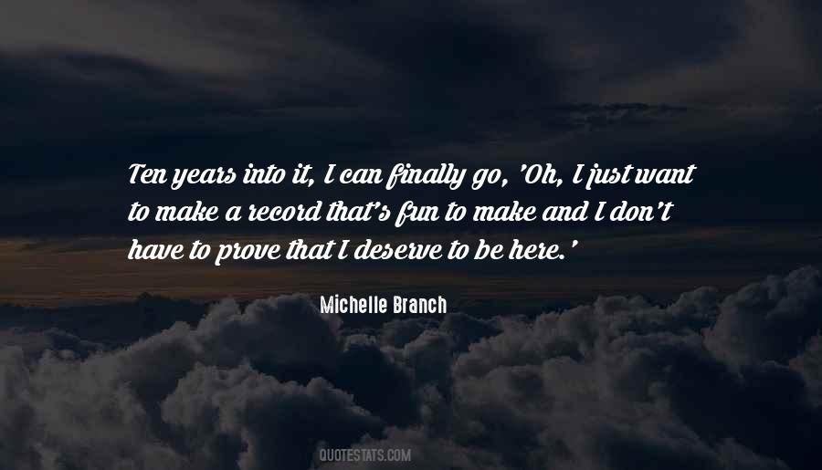 You Deserve To Be Here Quotes #1191258