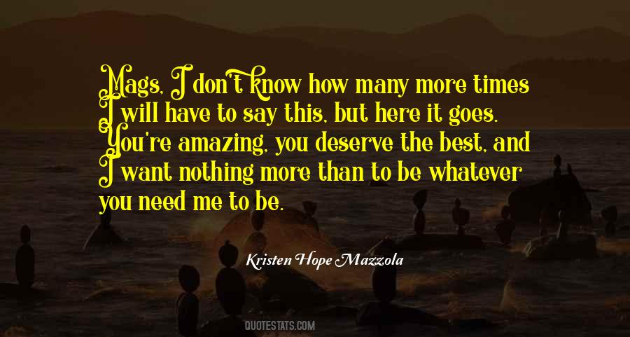You Deserve To Be Here Quotes #1532349