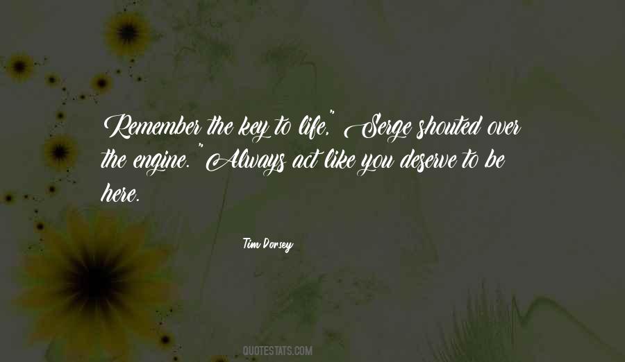 You Deserve To Be Here Quotes #1671444