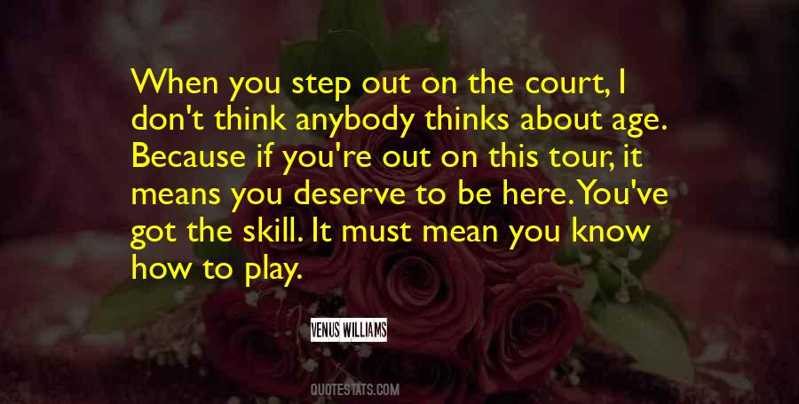 You Deserve To Be Here Quotes #170337