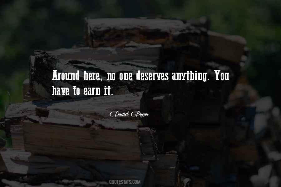 You Deserve To Be Here Quotes #749880