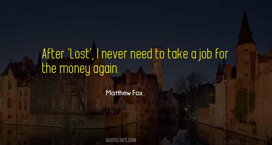 Money Lost Quotes #277246