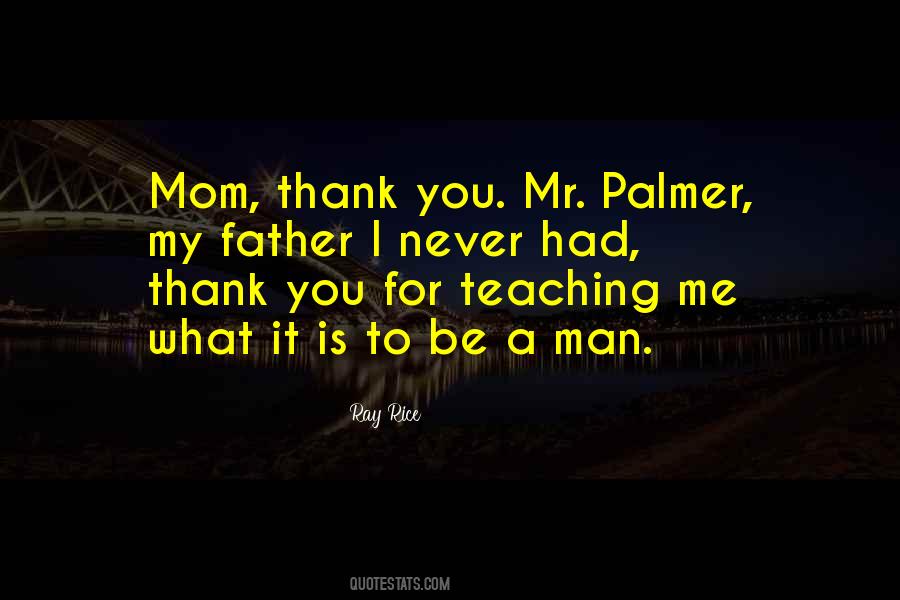 Thank You For Teaching Me Quotes #1576115