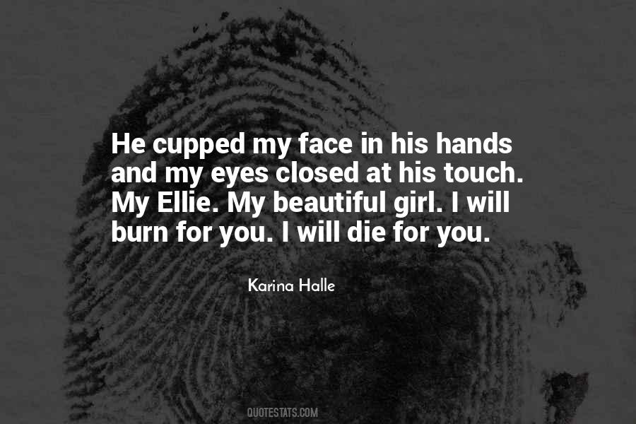 Beautiful Girl Hands Quotes #365494