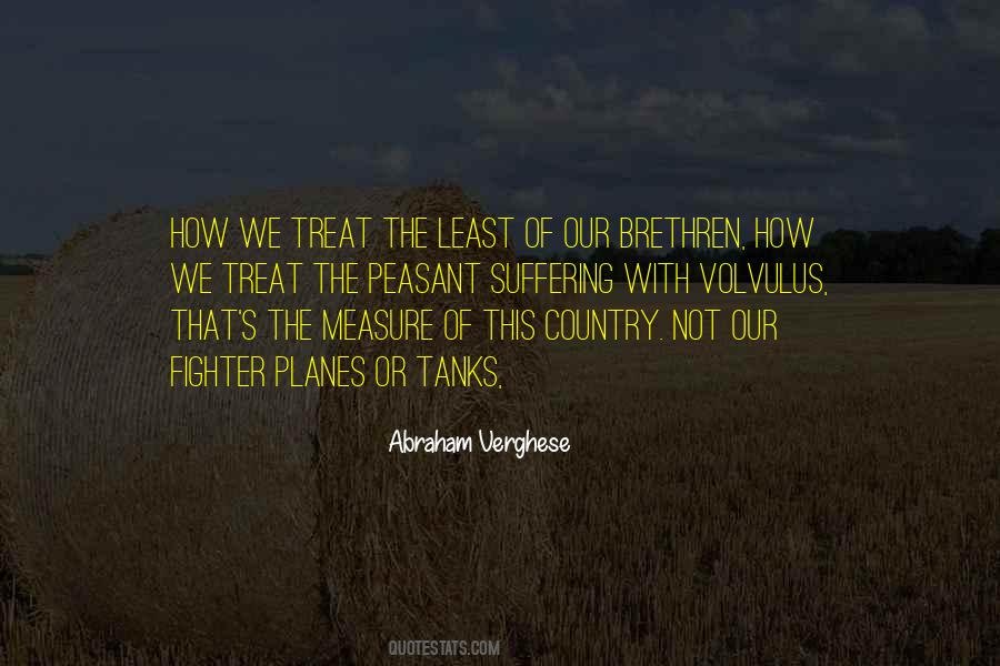 Least Of My Brethren Quotes #926448