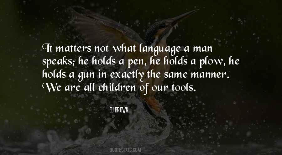 Language Matters Quotes #1154795