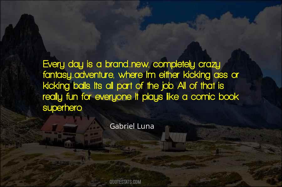 It Is A New Day Quotes #1499999
