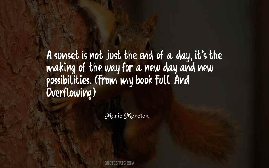 It Is A New Day Quotes #1652754