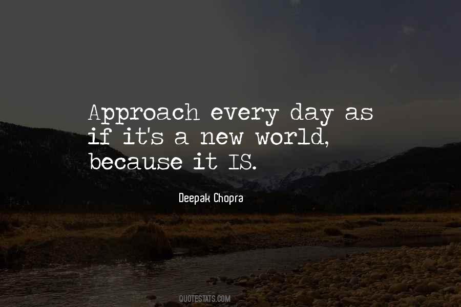 It Is A New Day Quotes #450804