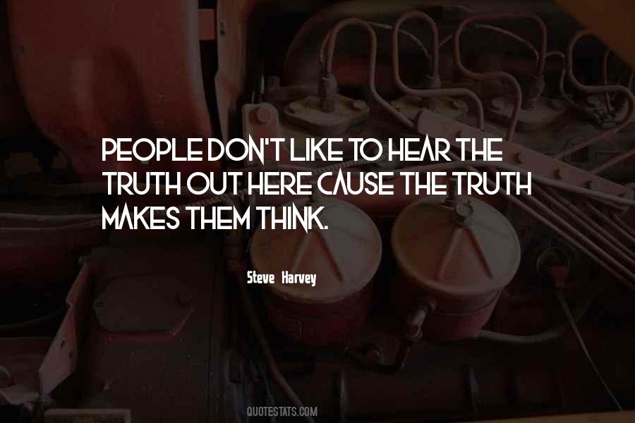 Hear The Truth Quotes #1713748