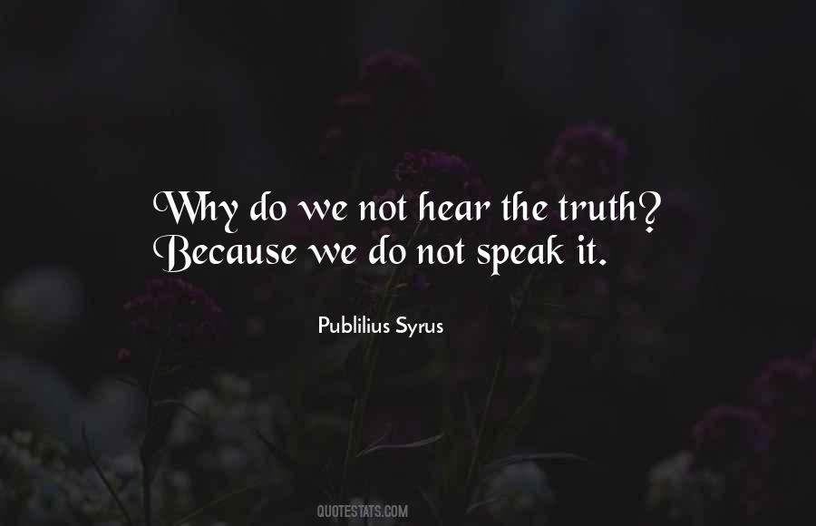 Hear The Truth Quotes #219996