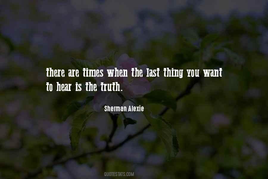 Hear The Truth Quotes #728608