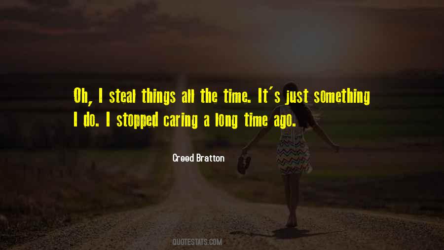 I Stopped Caring A Long Time Ago Quotes #214323