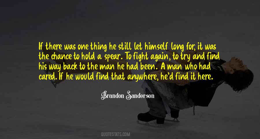 Been A Man Quotes #618890