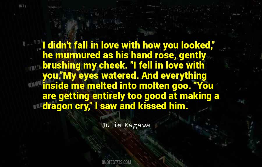 You Are A Rose Quotes #1543345