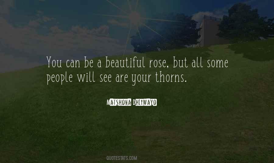You Are A Rose Quotes #388508