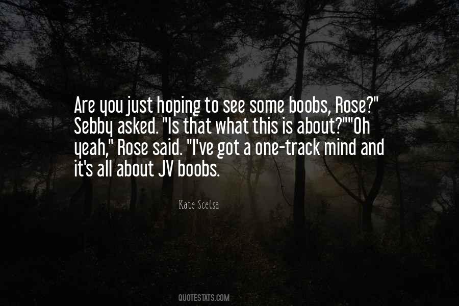 You Are A Rose Quotes #626664
