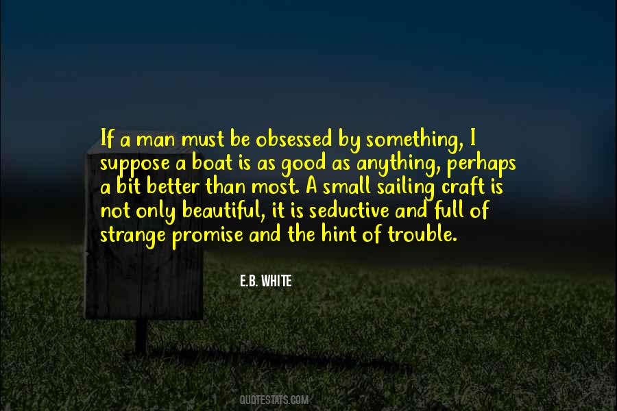 Better Than Good Quotes #712933