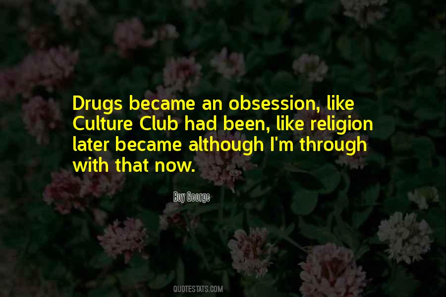 Drugs And Religion Quotes #1673841