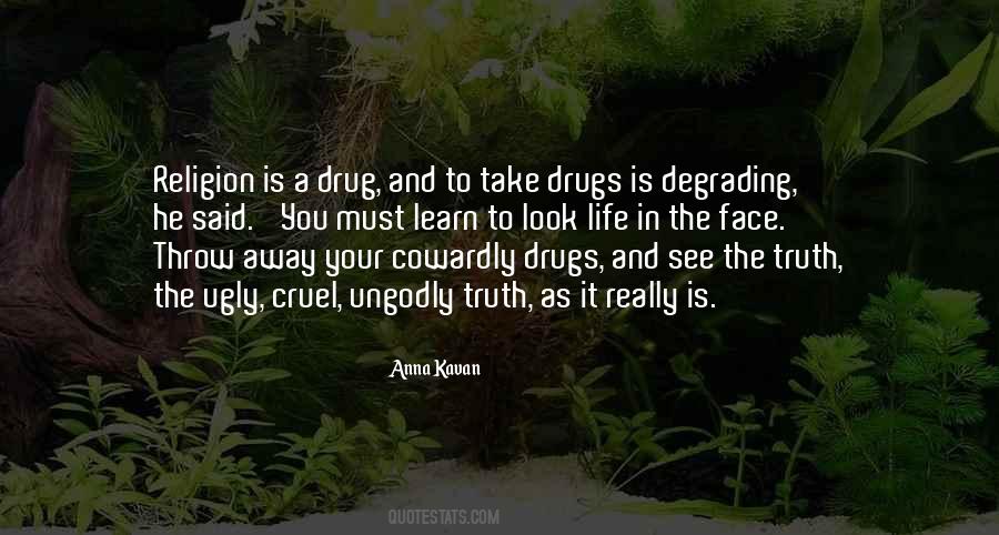 Drugs And Religion Quotes #301698