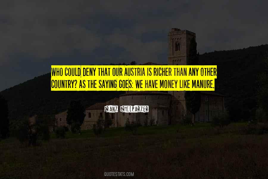 Money Is Like Manure Quotes #1494284