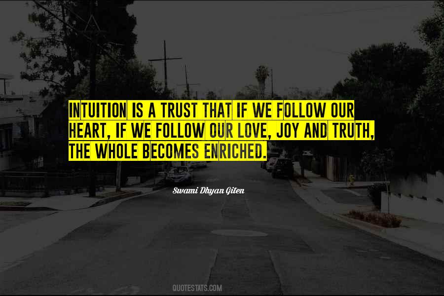 Trust Intuition Quotes #1119069