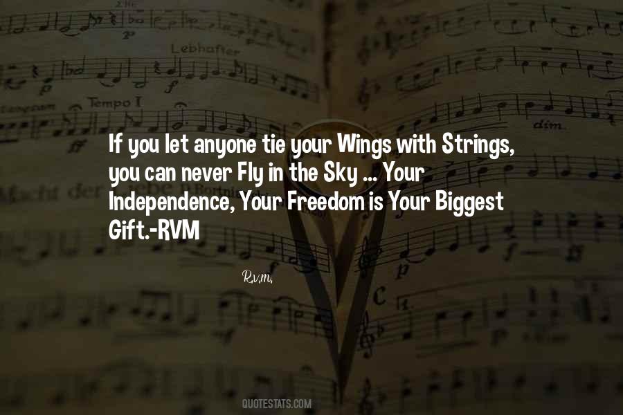 Independence Inspirational Quotes #1592613