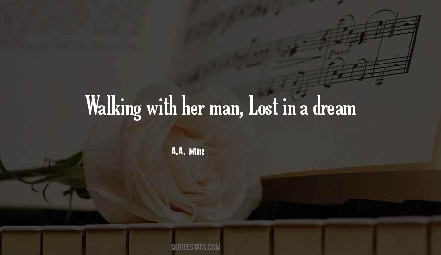 Lost In A Dream Quotes #556537