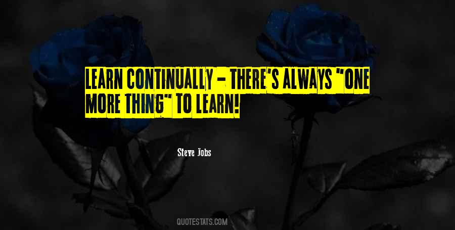Learn Continually Quotes #294401