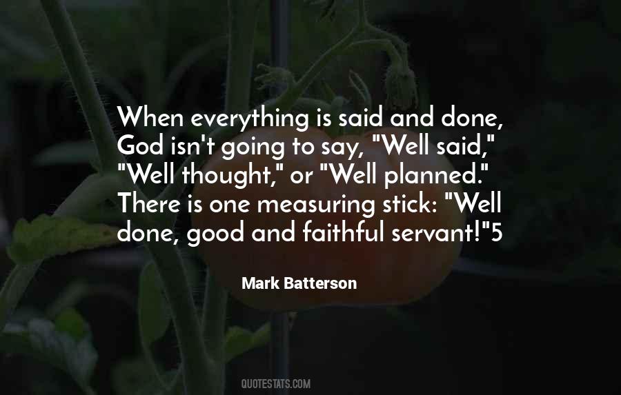 Well Done Good And Faithful Servant Quotes #786184