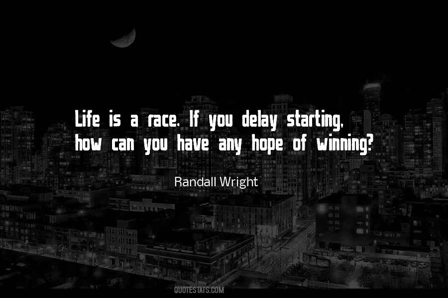 Winning Race Quotes #1683343