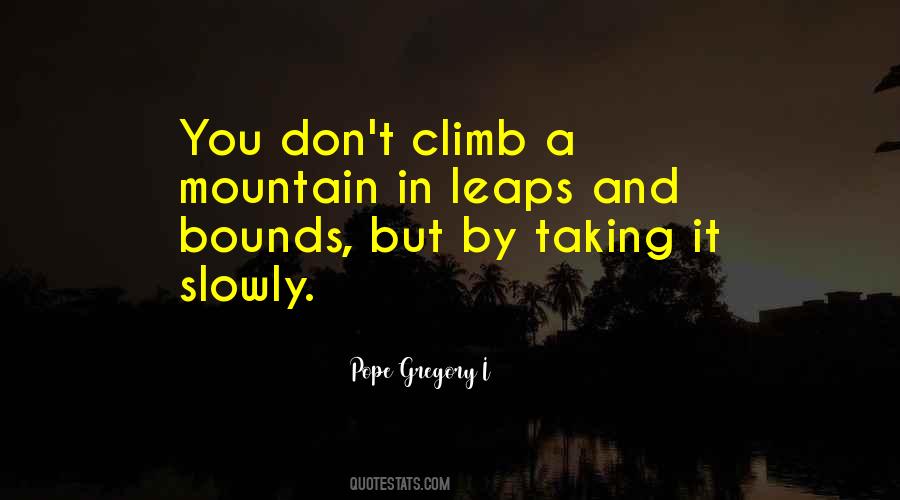 By Leaps And Bounds Quotes #759158