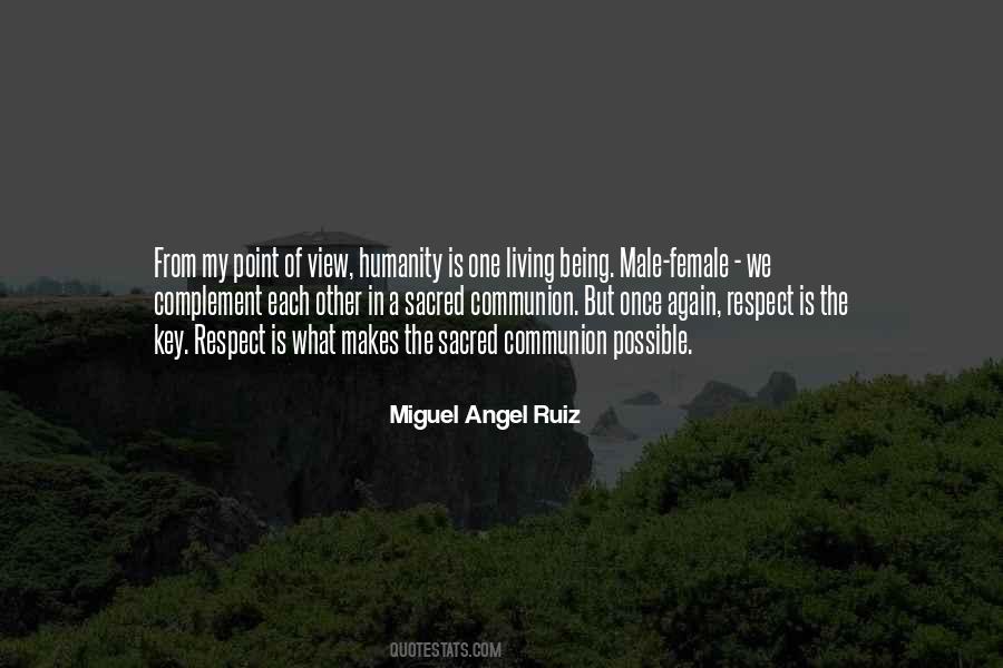 Respect For Humanity Quotes #689776