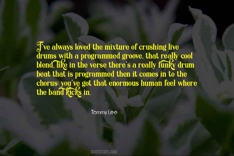 Drum Quotes #364878 Drum Quotes #364878