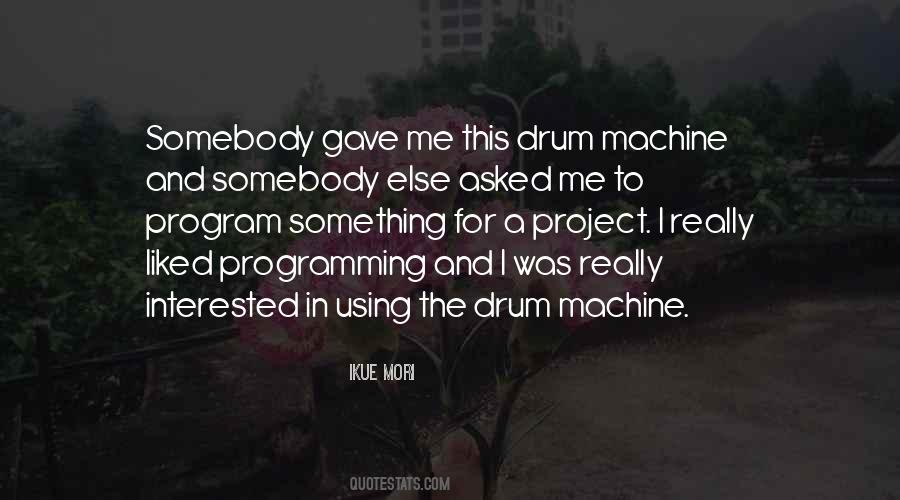 Drum Quotes #398899 Drum Quotes #398899