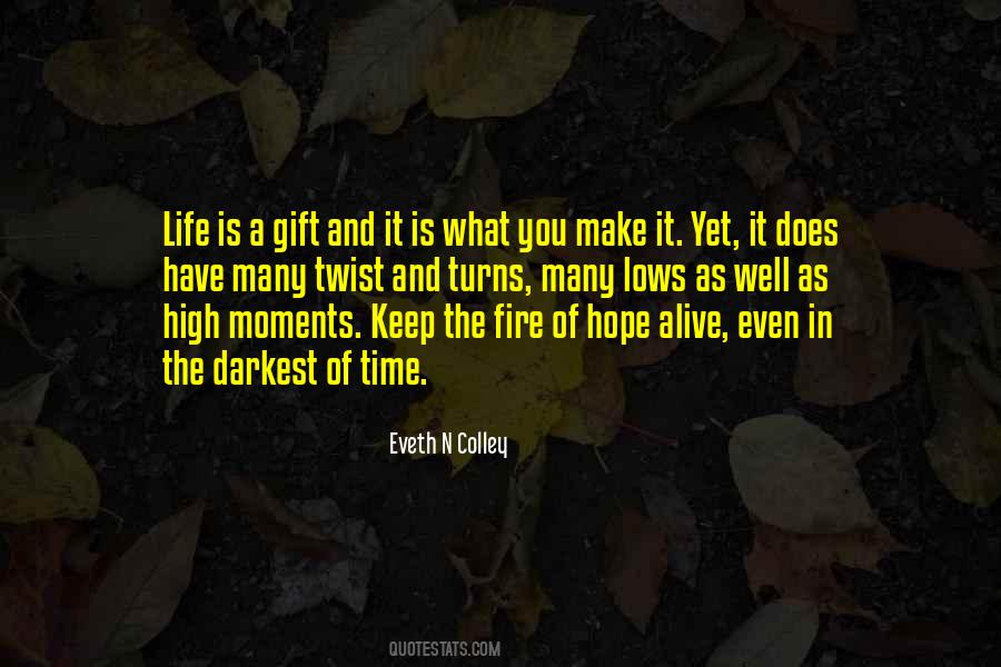 Time Is A Gift Quotes #867098