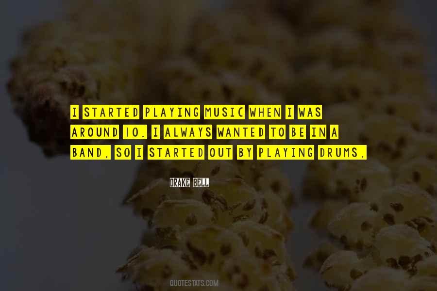 Drums Music Quotes #1299853