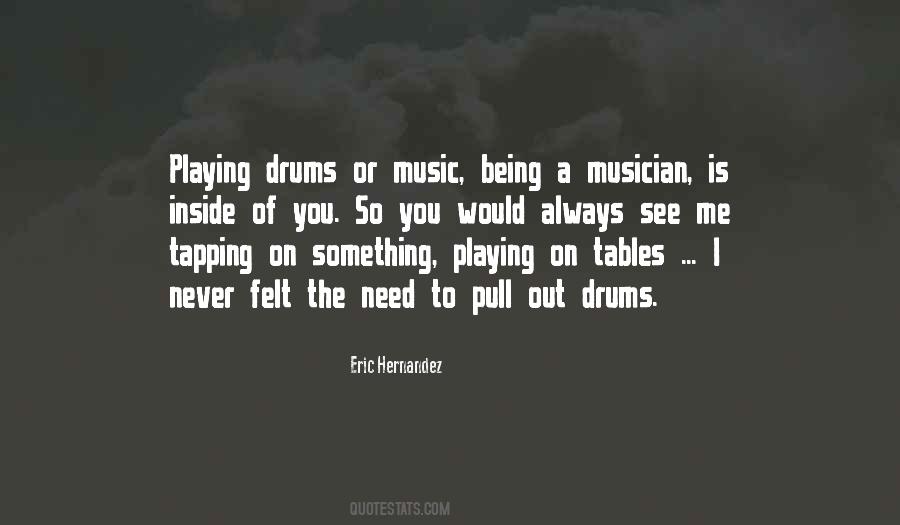 Drums Music Quotes #578012