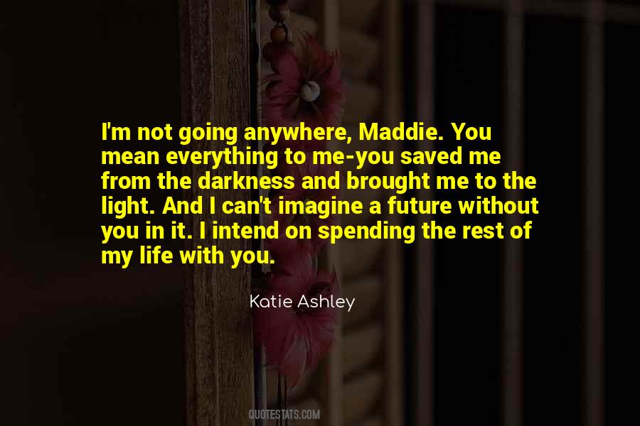 From The Darkness Quotes #1388751