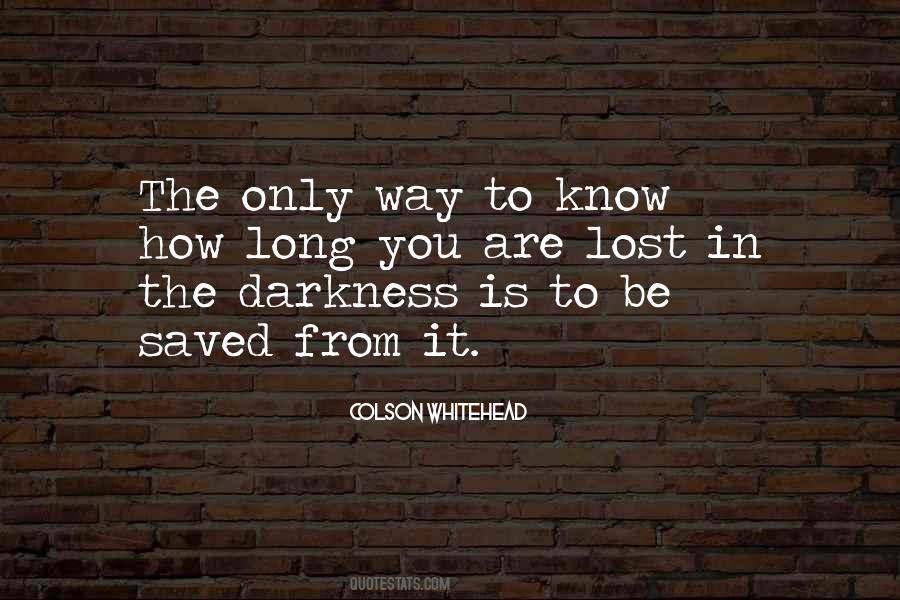 From The Darkness Quotes #144250