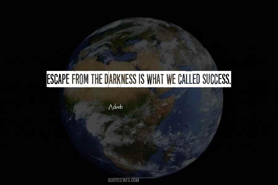 From The Darkness Quotes #1520952