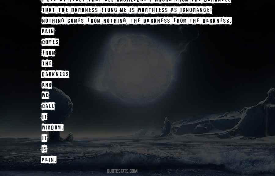 From The Darkness Quotes #527820