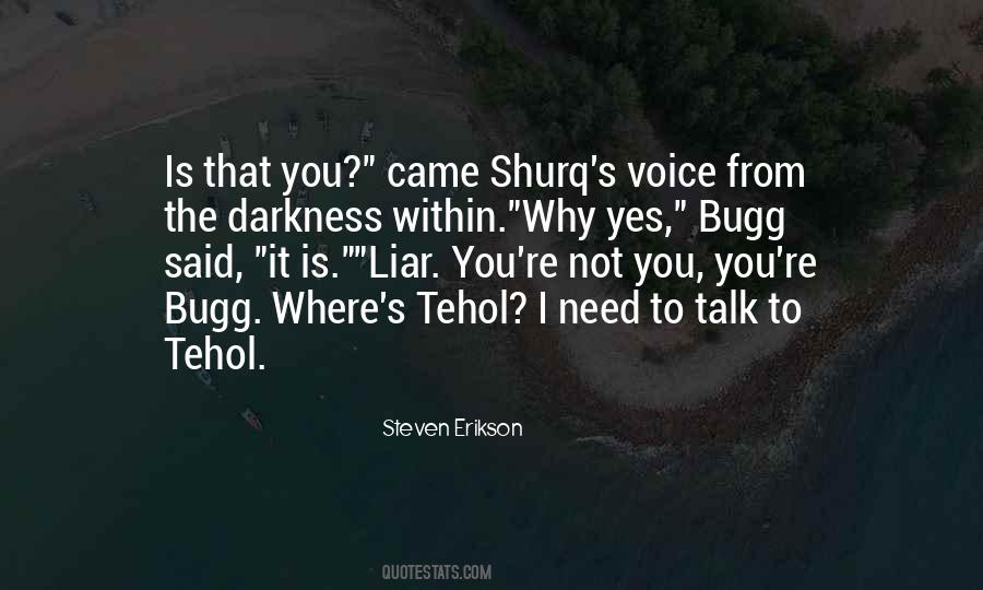 From The Darkness Quotes #544326